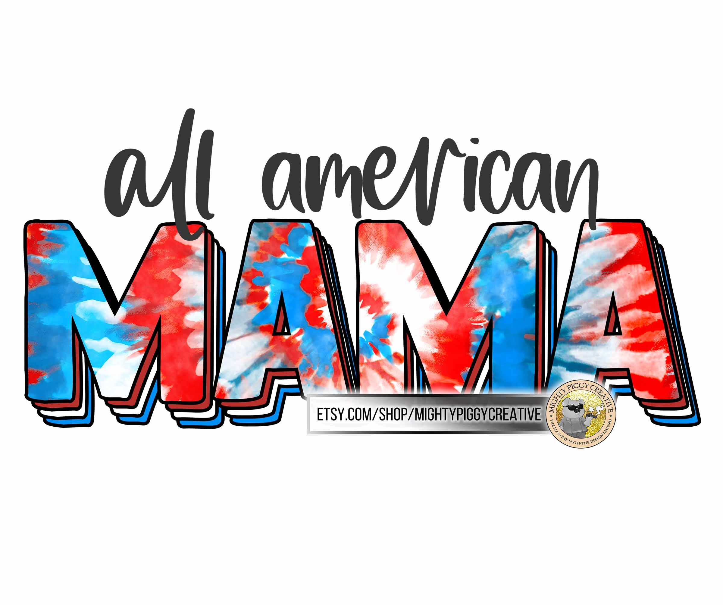All American Mama PNG Sublimation Designs Download Digital - Etsy