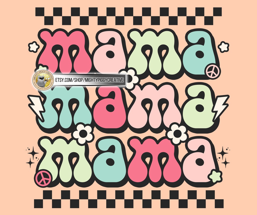 Mama PNG, Sublimation Design File, Digital Download, Mom, Retro, Boho ...