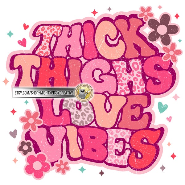 Thick Thighs Valentine Vibes Png - Etsy
