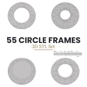 May include: A digital collection of 55 circle frames in a 3D STL set. The image displays four distinct light gray circular frame designs featuring intricate relief patterns, including floral motifs and lion heads, with the text 55 CIRCLE FRAMES 3D STL Set.