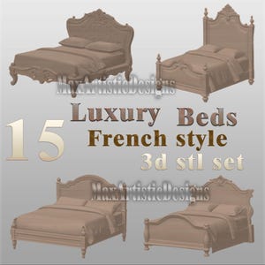 May include: Four light brown French-style beds are displayed. The beds have ornate headboards and footboards, with bedding visible on each. The image includes the text "Luxury Beds French style 3d stl set" and the number "15".