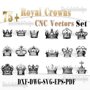 75+ Royal Crowns cnc laser cut models King, queen crown vector files dxf svg eps - Digital Download