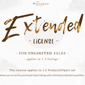 Può includere: Un documento di licenza estesa con il testo Extended LICENSE in un grande carattere corsivo marrone scuro glitterato. Sotto, indica FOR UNLIMITED SALES, si applica a 1-5 inserzioni e consente quantità di produzione illimitate.