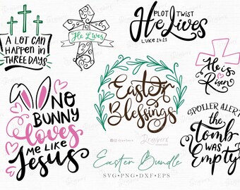 Christian Easter SVG Bundle / Religious Easter Quotes Shirt, Sublimation Design / He is Risen, Happy easter Cut File, Svg, Png, Dxf, Eps