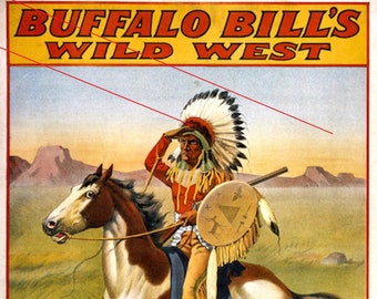 Buffalo Bill's Wild West Show: Vintage Giclee Poster Print - Etsy