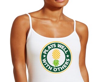 Plays Well With Others T-Shirt, Tanktop, Cami, or Hoodie Swinger, lifestyle, couples, Polyamorus, Temptations, Hedonisim