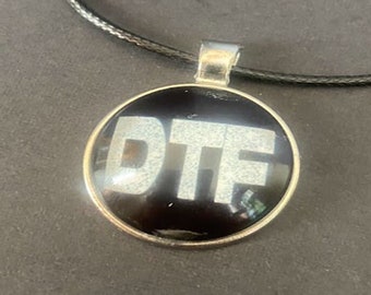 DTF Necklace or Submissive Collar Charm Kink Wear BDSM Down to Fuck Swinger