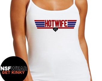 Hotwife Tank T-Shirt Cami Hoodie Hotwife Group Sex Swinger Funny Sexy Fetish Kinky Gift Valentine's Day Hedonisim Plus Size Free Shipping