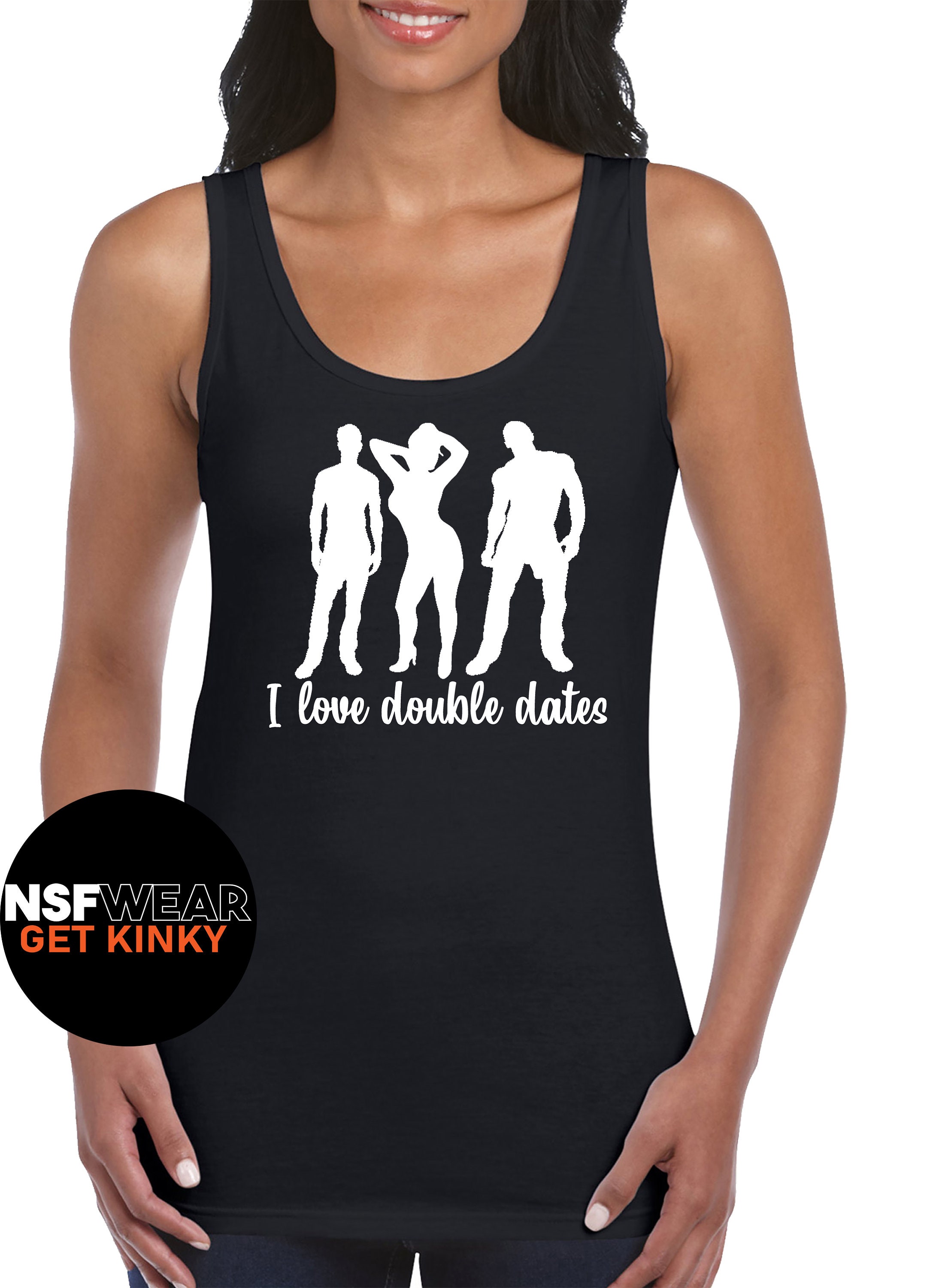 I Love Double Dates Tank Swinger T-shirt Hotwife Cami or
