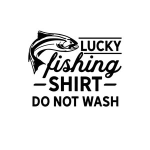 Camisa de pesca de la suerte divertido diseño de la camiseta de pesca svg
