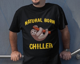 Sloth png file sloth tshirt design png file natural born chiller png