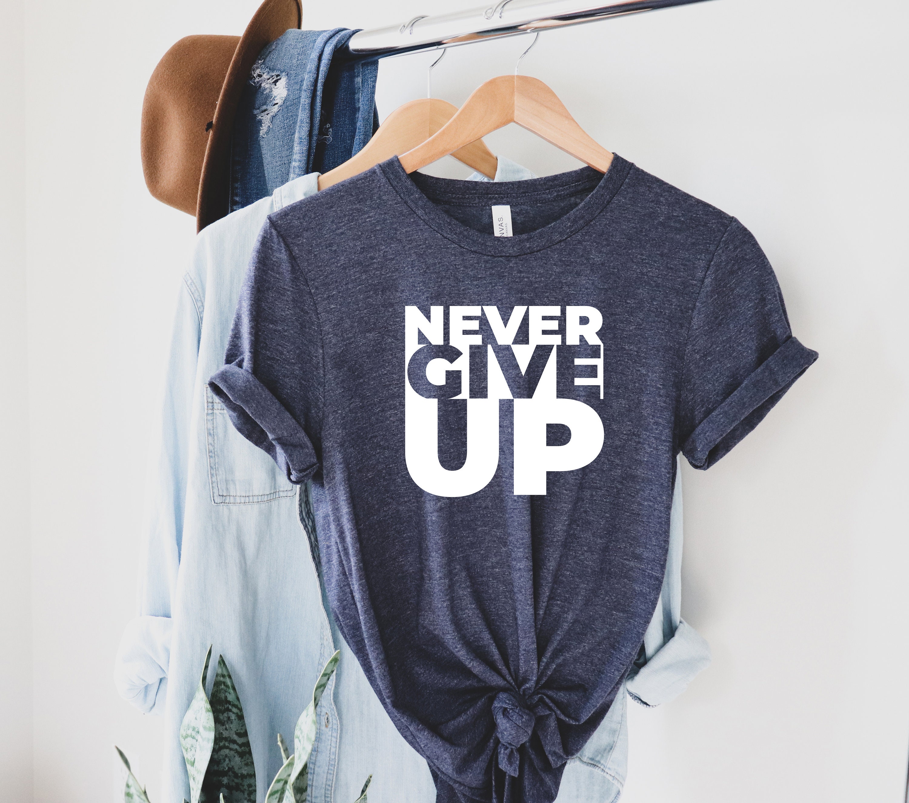 Never Give up Shirt Don't Give up Shirt Power Shirt | Etsy