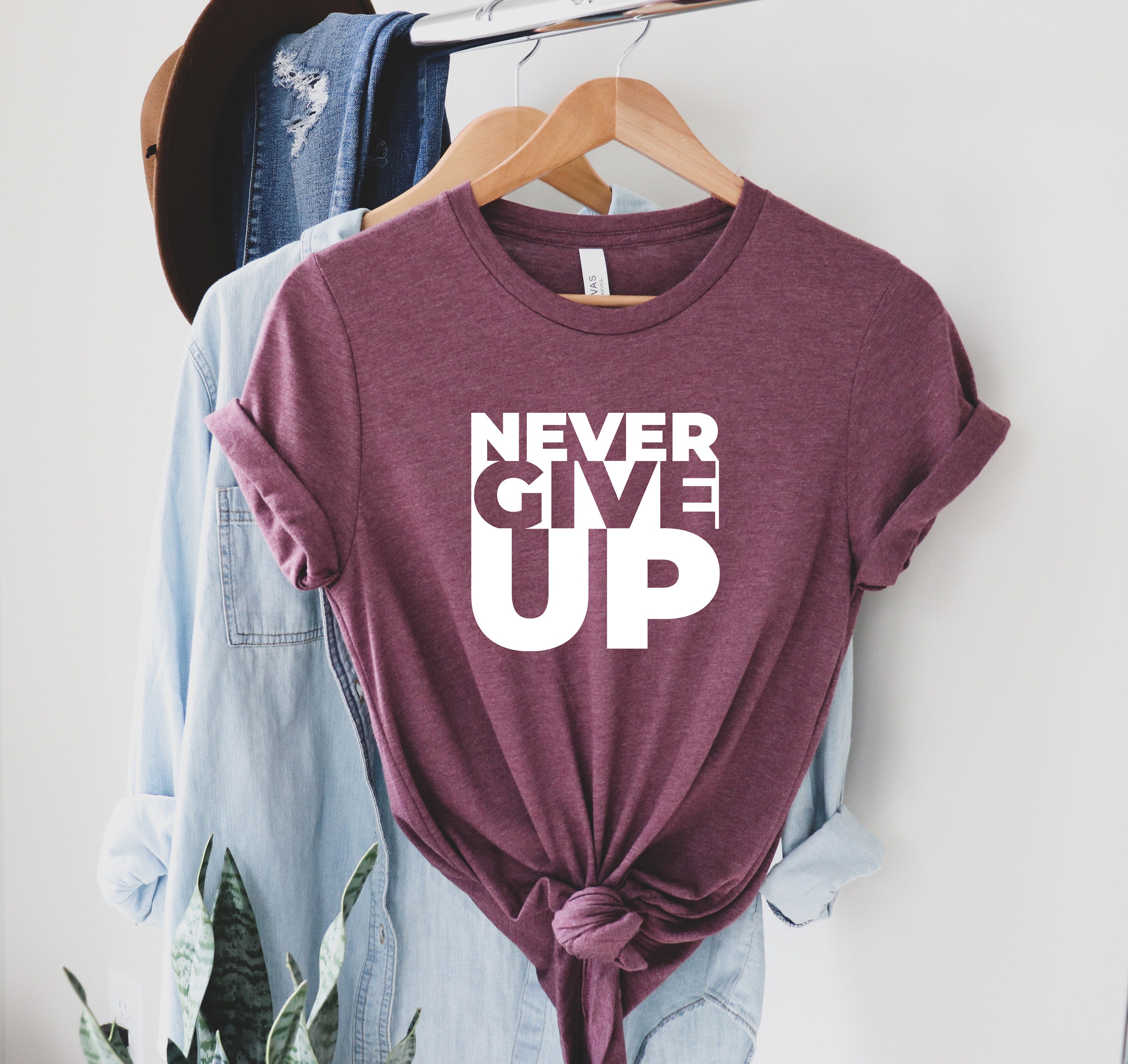 Never Give up Shirt Don't Give up Shirt Power Shirt | Etsy