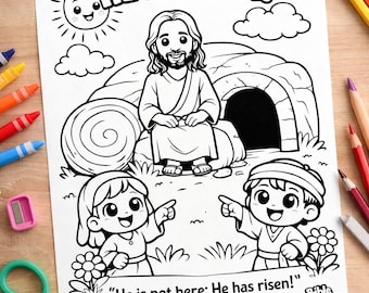 May include: Black and white Easter-themed coloring page with the text "He Is Risen!" and a depiction of Jesus, two children, and an empty tomb. The page includes the Bible verse Luke 24:6 and is labeled "Bible Adventure Kids."
