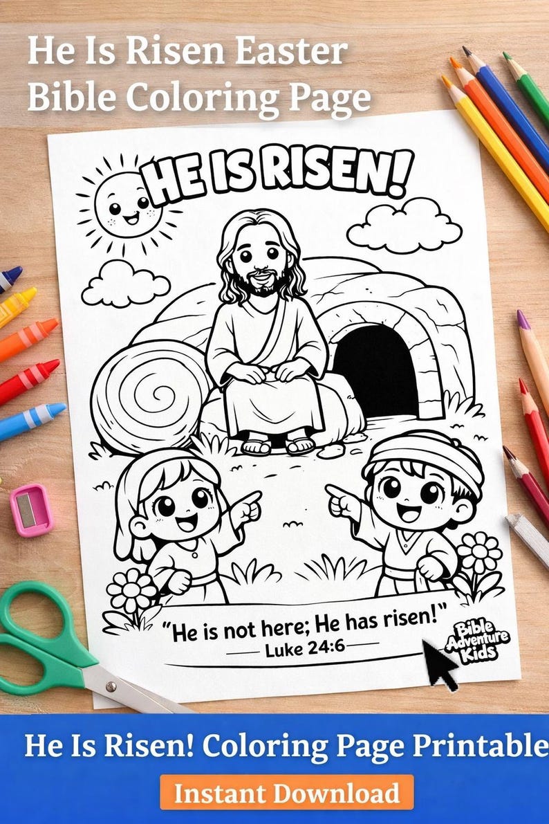 He is Risen Coloring Page Printable | Easter Bible Activity for Kids ...