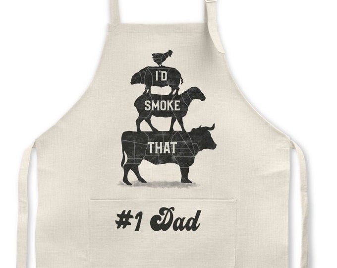 Father's Day Apron - I'd Smoke That. Great Dad gift or Grandpa gift
