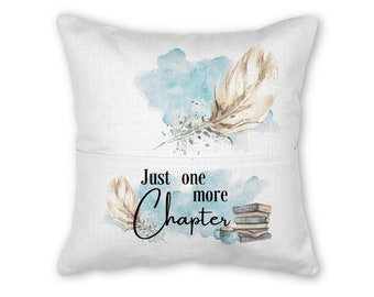 Book pillow with insert, 16x16, (insert optional) - Just one more chapter feather