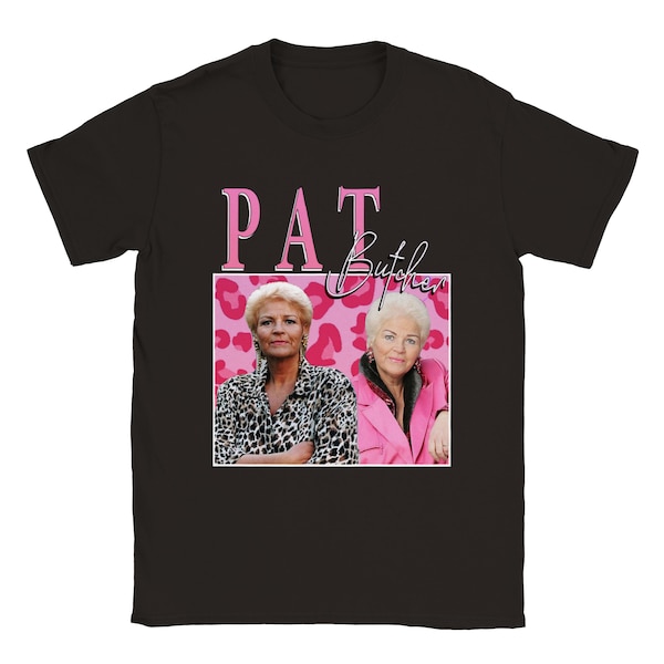Pat Butcher T-Shirt Unisex Black EastEnders Tee Vintage Mens Womens Throwback Homage T-Shirt Funny Gift Classic Unisex Crewneck T-shirt