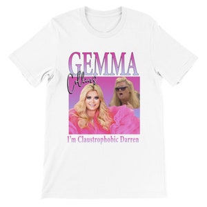 Gemma Collins T-shirt im clasustrophic darren meme tshirt TOWIE diva GC homage tshirt bootleg