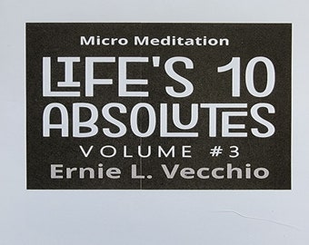 Life's Ten Absolutes Vol #3