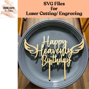 Digital File svg cake topper, Digital Cake topper svg file, cake topper laser cut, Happy Heavenly Birthday Svg, cake topper svg