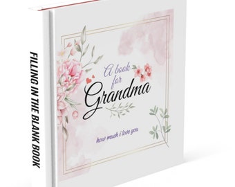 Gifts For Grandma Mothers Day Filling In The Blanks Love Book  Gifts Birthday Any Occasion Personalized Thoughtful Meaningful Unique Gifts