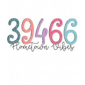 May include: A colorful graphic design with the numbers 39466 in a whimsical font. The numbers are in shades of blue, pink, and purple. The text "Hometown Vibes" is written below the numbers in black.