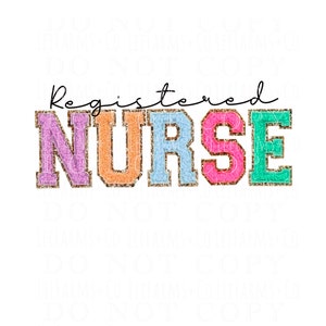 May include: Registered Nurse text in black script with the word NURSE in large, colourful, glittery letters. Each letter is outlined in black and has a different colour: pink, orange, light blue, hot pink, and teal.