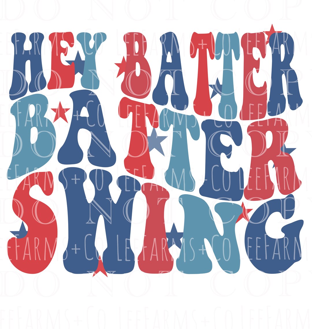 Hey Batter Batter Swing PNG Etsy