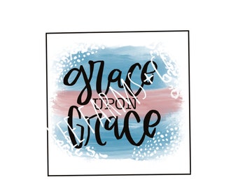 Grace upon Grace PNG file