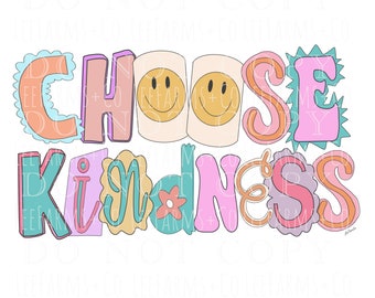Choose Kindness PNG