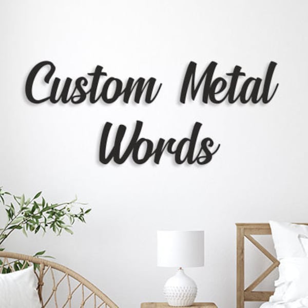 Custom Metal Words, Metal Letters, Custom Text on Wall