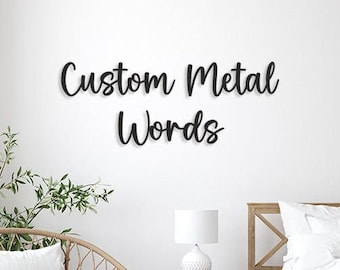 Custom Metal Letters, Metal Words, Your Custom Text on Wall