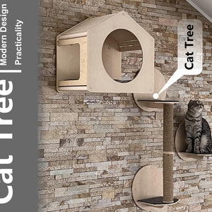 May include: A modern cat tree with a wooden house, a scratching post, and a platform. The cat tree is mounted on a stone wall. The text "Cat Tree" is written in a speech bubble.