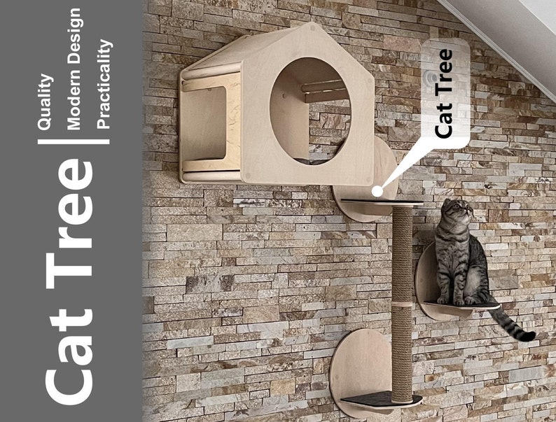 May include: A modern cat tree with a wooden house, a scratching post, and a platform. The cat tree is mounted on a stone wall. The text "Cat Tree" is written in a speech bubble.
