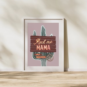 Rock Me Mama Like a Wagonwheel Print - Darius Rucker Country Music Poster Kaktus Leuchtreklame - Kinderzimmer Wohnzimmer Esszimmer
