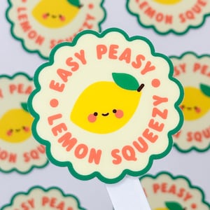 "Süßer ""Easy Peasy, Lemon Squeezy"" - wasserfester Vinyl-Aufkleber."