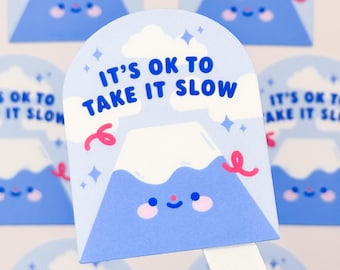 Mount Fuji "It's Ok To Take It Slow" – Matte Vinyl Waterproof Sticker