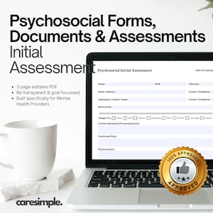 May include: A laptop computer screen displays a psychosocial initial assessment form with fields for name, date of birth, home address, emergency contact, referred by, danger to, current situation, emotional state, and physical state. The form is titled "Psychosocial Initial Assessment". A gold seal with a thumbs up icon and the text "100% Approved" is in the lower right corner of the screen.