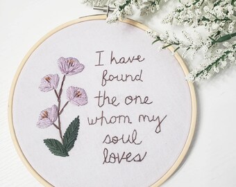 I have found the one whom my soul loves, hand embroidery