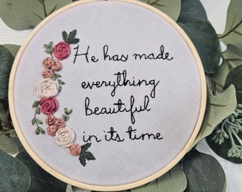 He Has Made Everything Beautiful | Catholic Embroidery | Bible verse | Christian gifts | Catholic decor