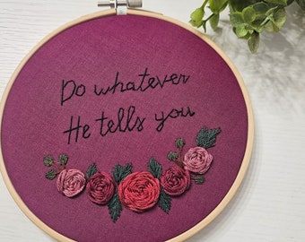 Do whatever He tells you |  Catholic Hand embroidery | Bible Verse Quotes | Catholic decor