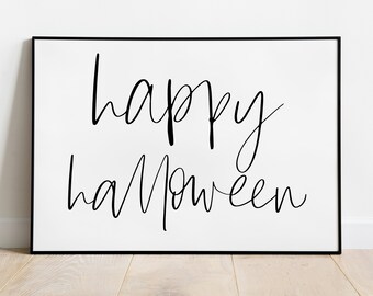 Glücklich Halloween, Urlaub Dekor, Halloween Zitat Zeichen, Typografie Zitat Druck, Halloween-Wand-Kunst, Halloween Download, Halloween druckbare