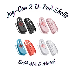 May include: A collection of Joy-Con 2 D-Pad Shells in various colors, including black, pink, blue, red, and white. Each shell features a D-pad design with a plus symbol. The text "Solid Mix & Match" is also visible.