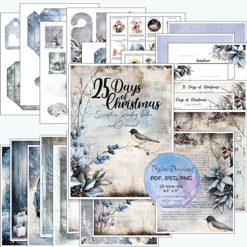 May include: A digital download of a 25 Days of Christmas Scripture Reading Plan and Journal. The printable journal features a watercolour design with a bluebird, berries, and a wintery background. The text "25 Days of Christmas" is in a decorative font. The download is available in PDF, JPEG, and PNG formats and is 8.5 inches by 11 inches.