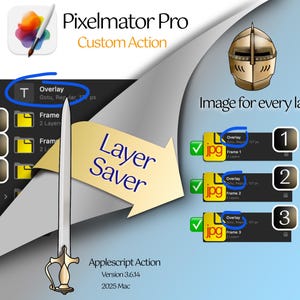 Könnte beinhalten: Ein Screenshot eines Computerbildschirms, der eine benutzerdefinierte Aktion von Pixelmator Pro namens "Layer Saver" zeigt. Die Aktion speichert ein Bild für jede Ebene in einem Dokument. Das Bild zeigt ein Schwert, das durch den Bildschirm schneidet, mit dem Text "Layer Saver" auf einem gelben Banner.