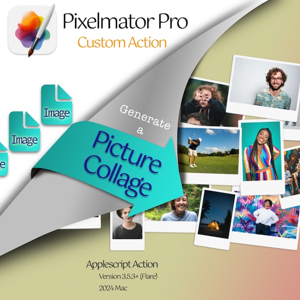 Picture Collage Creator, Polaroid Pictures, Pixelmator Pro Action, Picture Pile Applescript, Automatic Collage