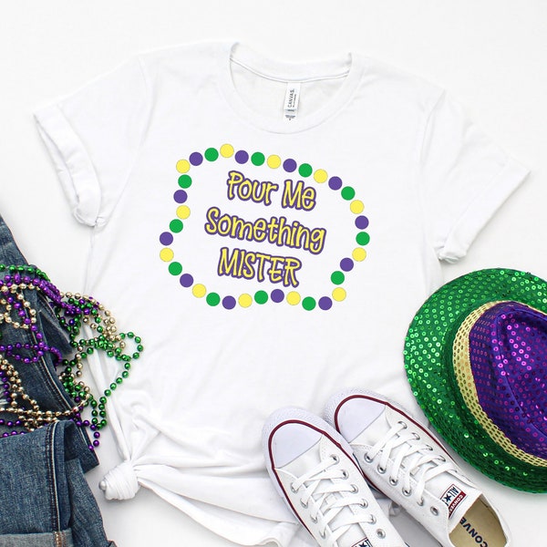 Mardi Gras Beads SVG, Pour Me Something Mister SVG, Mardi Gras SVG, Mardi Gras Shirt Svg, Fat Tuesday Svg, Mardi Gras Cup Svg, Cricut Svg