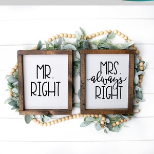 Mr. Right SVG, Mrs. Always Right SVG, Koppels Cadeau SVG, Wedding Sign Svg, Glowforge Svg, Silhouette Svg, Cricut Svg, Svg