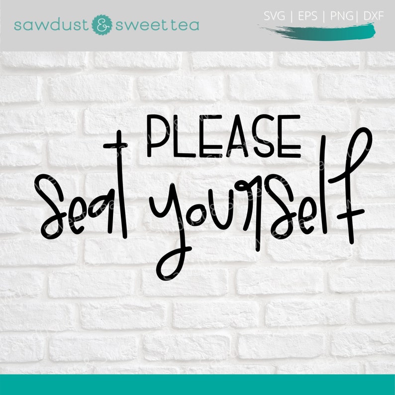 May include: Black and white text on a white brick wall background that reads "Please Seat Yourself".
